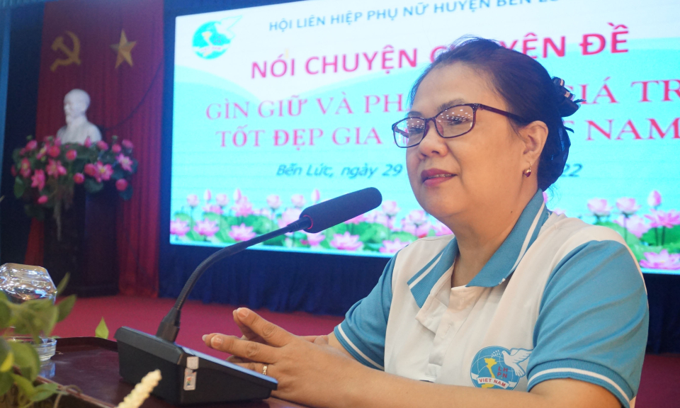 Bến Lức nói chuyện chuyên đề về “Gìn giữ và phát huy giá trị tốt đẹp gia đình Việt Nam”