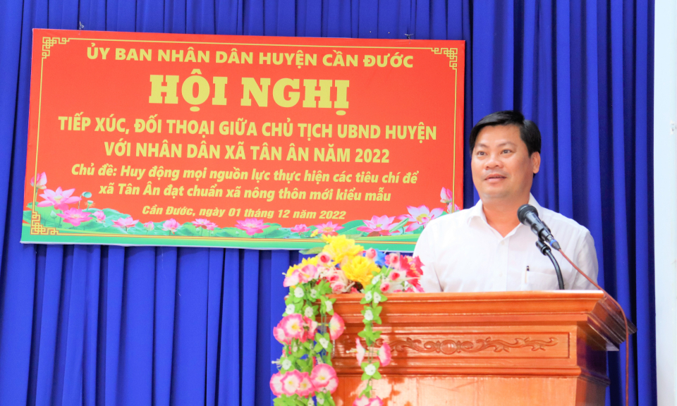 Chủ tịch UBND huyện Cần Đước tiếp xúc, đối thoại với Nhân dân xã Tân Ân