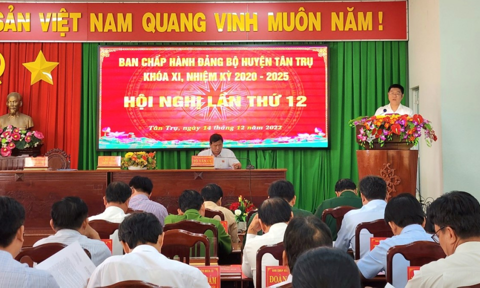 Tân Trụ Hội nghị Huyện ủy lần thứ 12