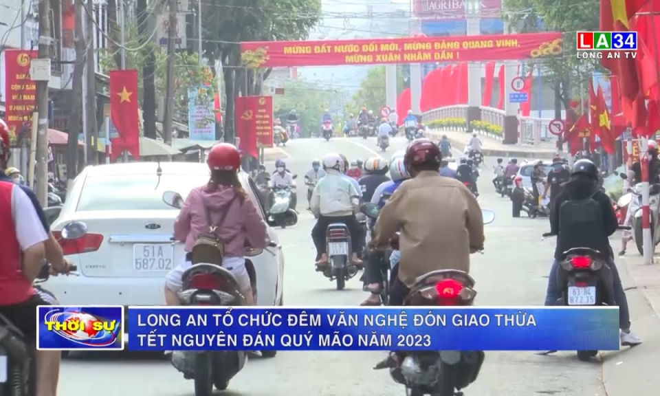 Long An tổ chức đêm văn nghệ đón giao thừa Tết Nguyên đán Quý Mão năm 2023