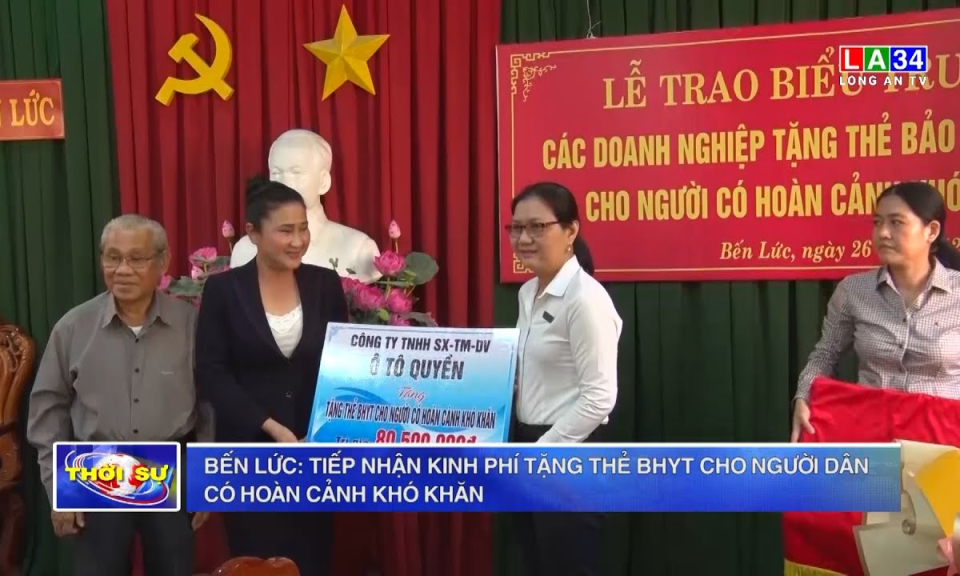 Bến Lức: Tiếp nhận kinh phí tặng thẻ BHYT cho người dân có hoàn cảnh khó khăn