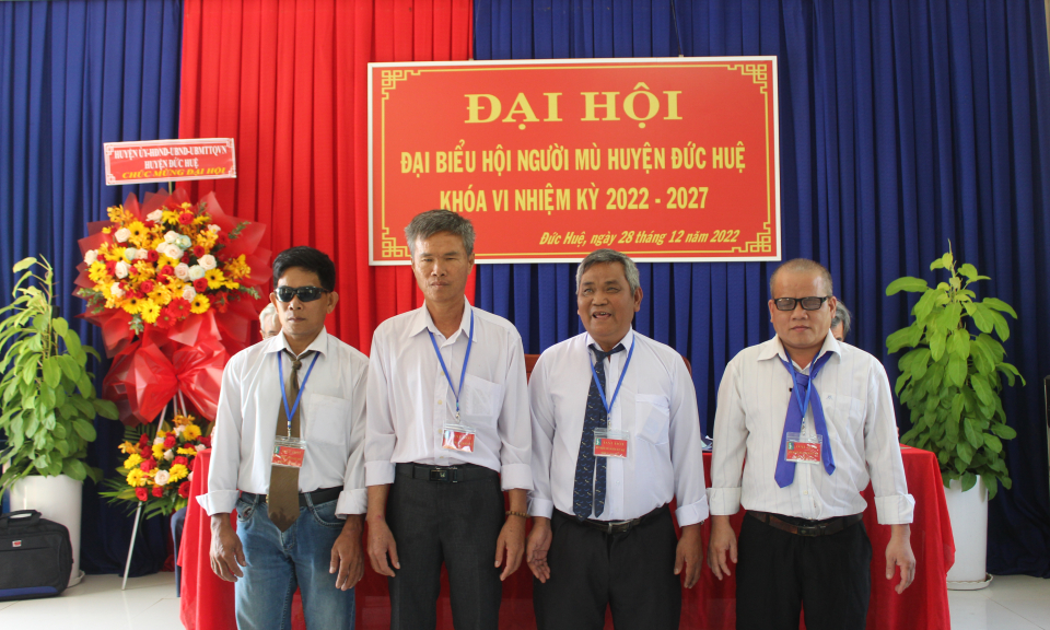 Đại hội Đại biểu Hội Người mù huyện Đức Huệ lần thứ VI nhiệm kỳ 2022 - 2027
