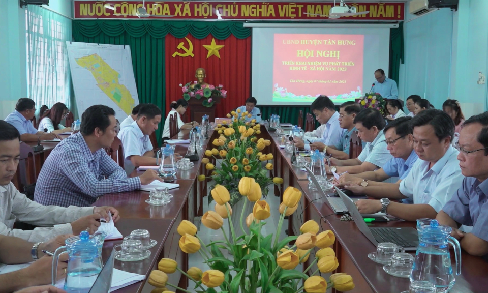 Tân Hưng triển khai nhiệm vụ phát triển kinh tế - xã hội năm 2023