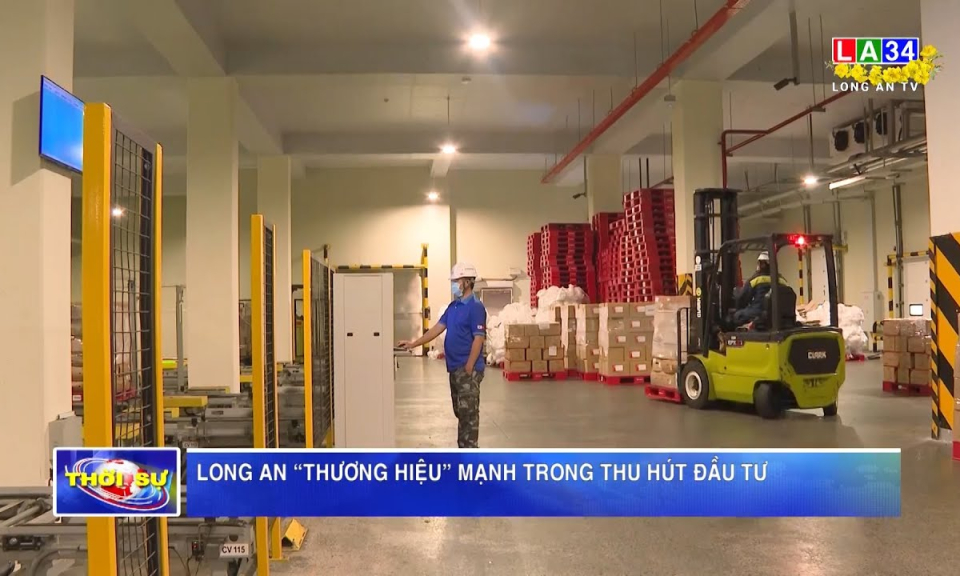 Long An “thương hiệu” mạnh trong thu hút đầu tư