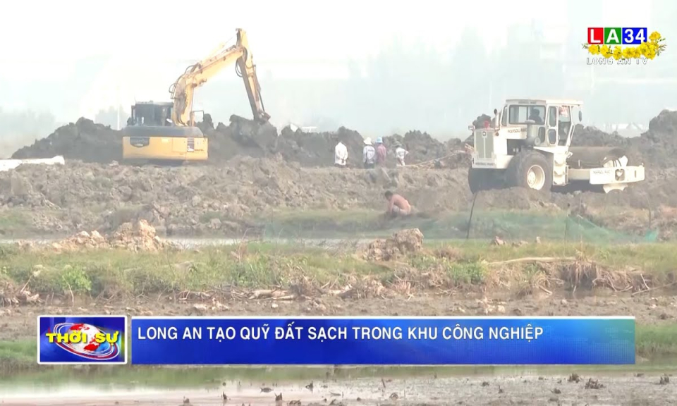 Long An tạo quỹ đất sạch trong khu công nghiệp