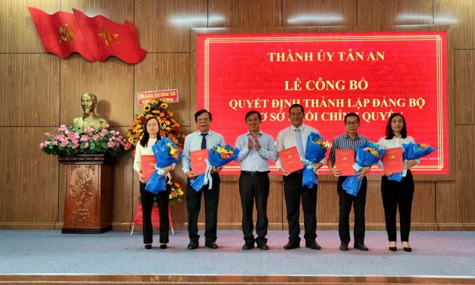 Thành phố Tân An thành lập Đảng bộ Khối cơ sở và Chi bộ cơ sở trực thuộc Thành ủy