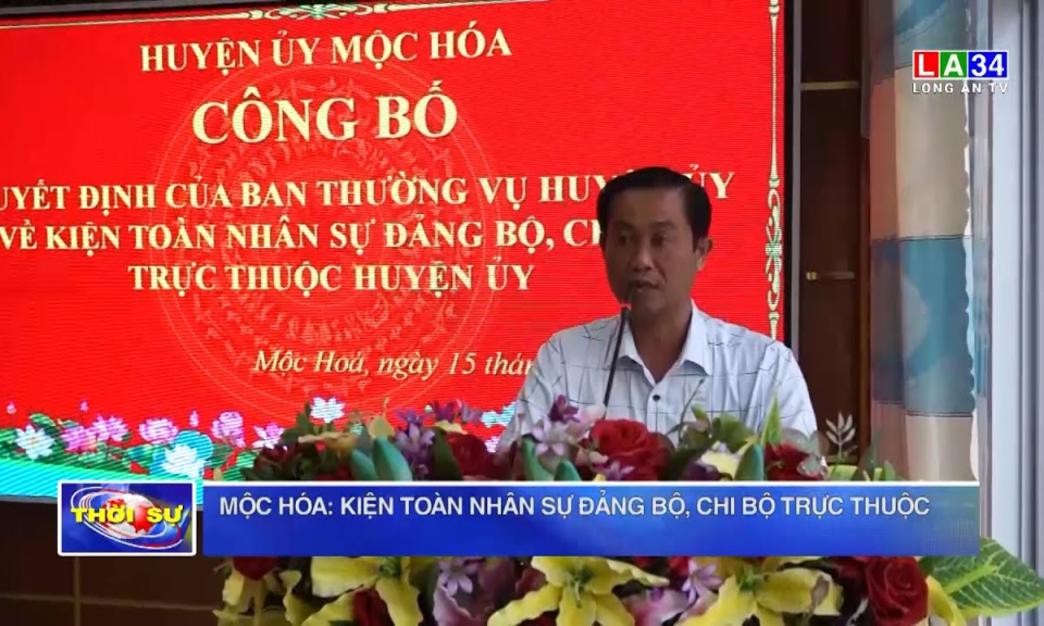Mộc Hóa: Kiện toàn nhân sự Đảng bộ, Chi bộ trực thuộc