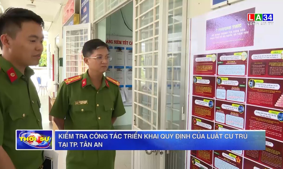 Kiểm tra công tác triển khai quy định của Luật Cư trú tại TP.Tân An