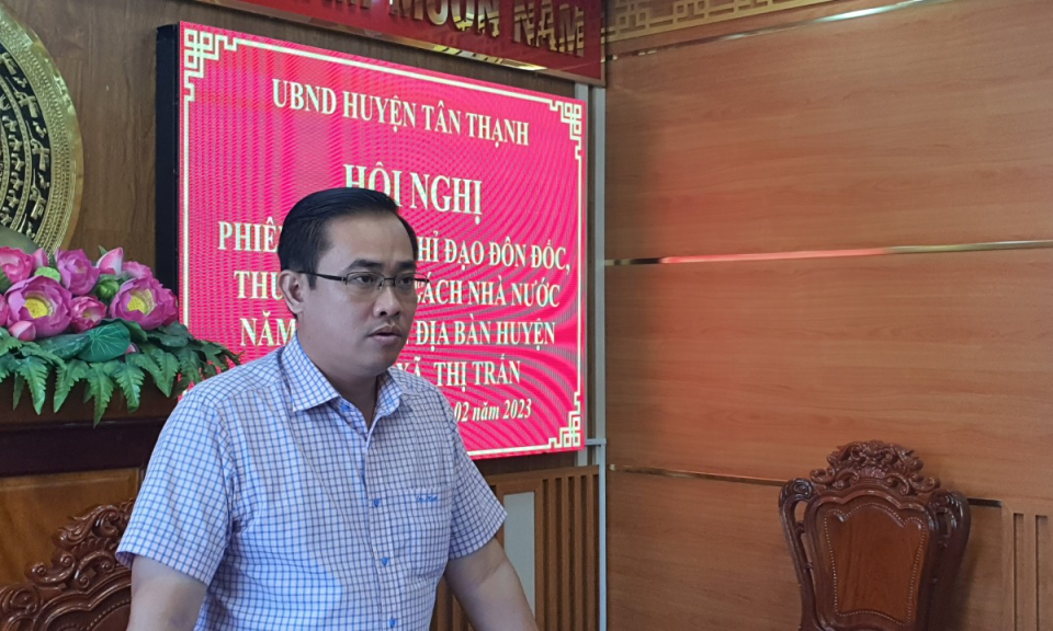 Tân Thạnh họp Ban chỉ đạo thu ngân sách Nhà nước năm 2023