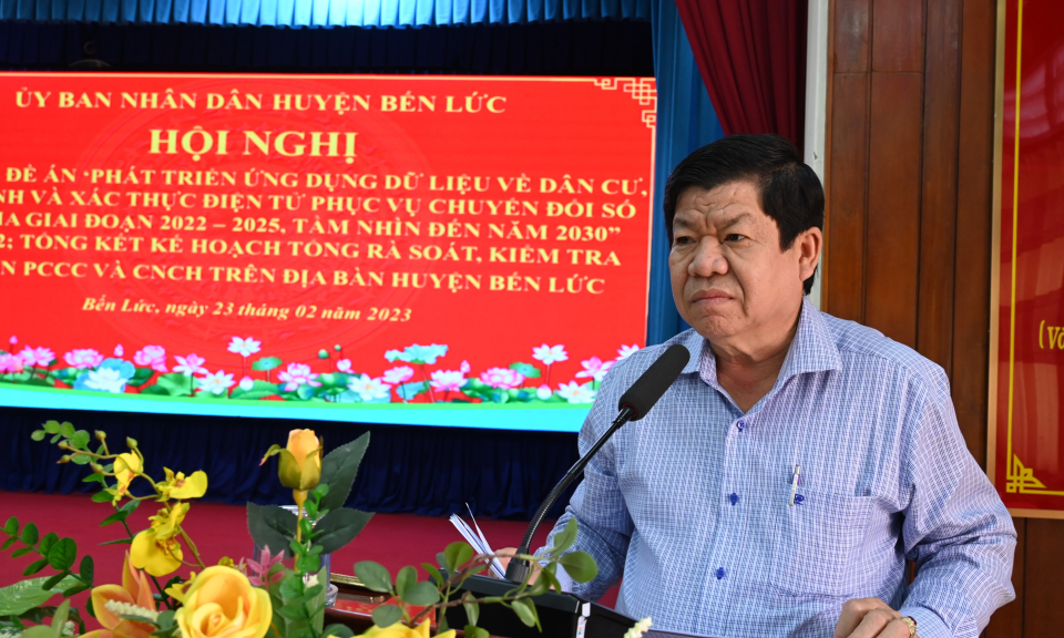 Bến Lức đánh giá thực hiện Đề án 06 và tổng kết tổng rà soát, kiểm tra an toàn PCCC