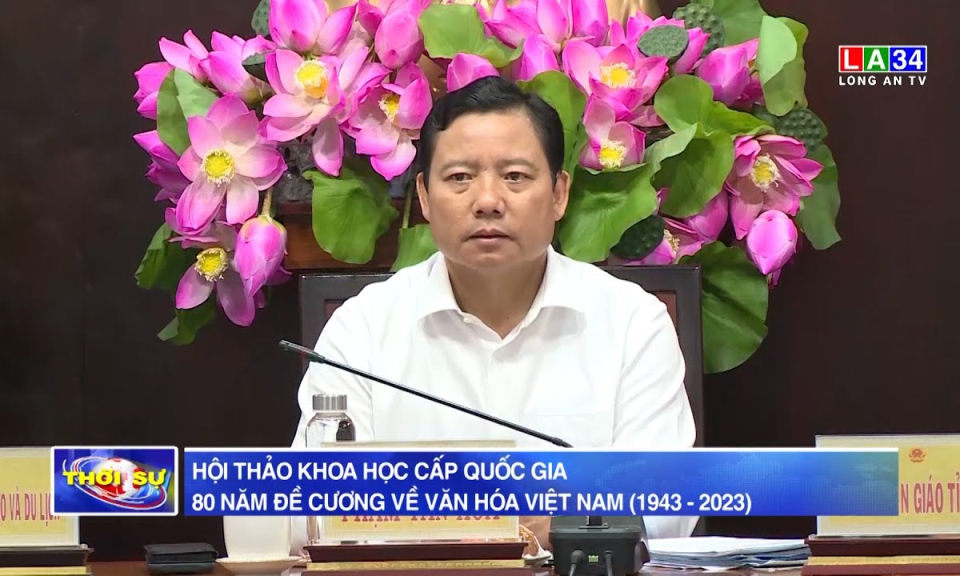 Hội thảo khoa học cấp quốc gia 80 năm Đề cương về Văn hóa Việt Nam (1943 - 2023)