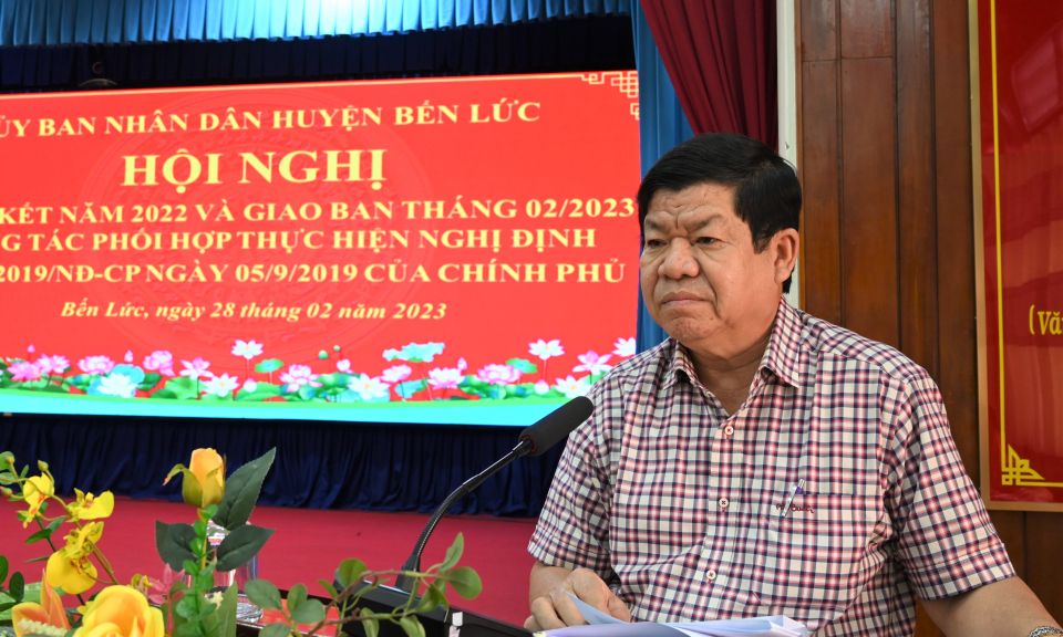 Bến Lức tổng kết công tác phối hợp thực hiện Nghị định 03 năm 2022 và giao ban tháng 2/2023