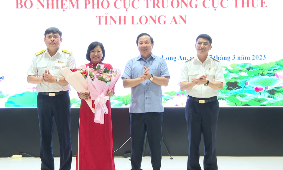 Công bố quyết định bổ nhiệm Phó Cục trưởng Cục thuế tỉnh Long An