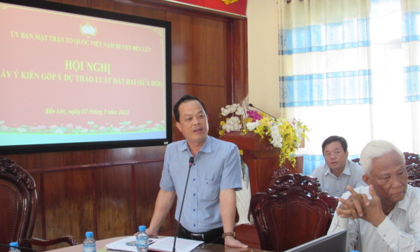 Bến Lức hội nghị lấy ý kiến dự thảo Luật đất đai (sửa đổi)