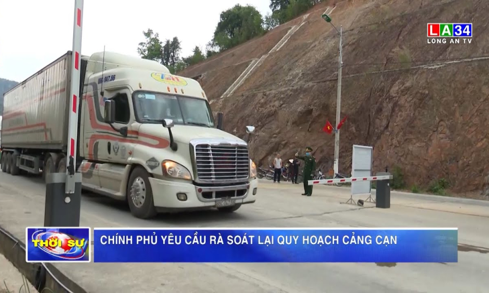 Chính phủ yêu cầu rà soát lại quy hoạch cảng cạn