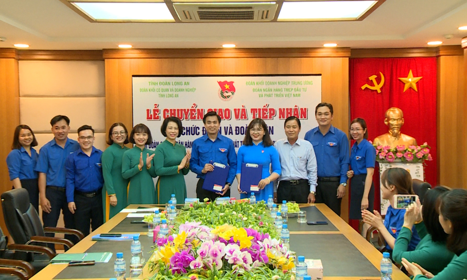 Chuyển giao, tiếp nhận tổ chức cơ sở Đảng và tổ chức cơ sở Đoàn BIDV Long An