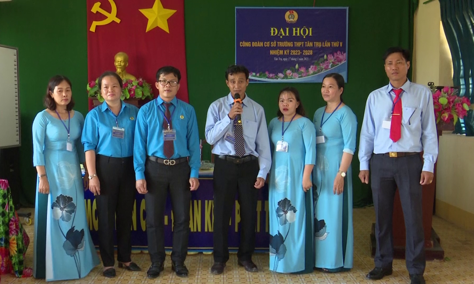 Công đoàn cơ sở Trường THPT Tân Trụ Đại hội lần thứ V, nhiệm kỳ 2023 - 2028