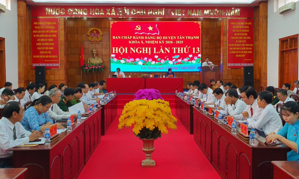 Ban chấp hành Huyện ủy Tân Thạnh đánh giá tình hình thực hiện Nghị quyết quý 1 năm 2023