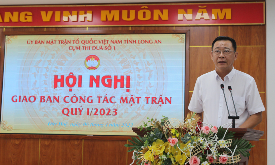 Ủy ban MTTQ tỉnh giao ban công tác Mặt trận Quý I Cụm thi đua số 1 tại huyện Đức Huệ