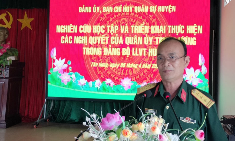 Ban Chỉ huy Quân sự huyện Tân Hưng quán triệt các nghị quyết của Quân ủy Trung ương