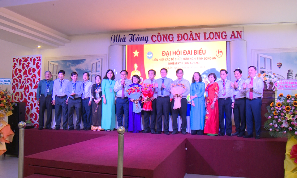 Đại hội Đại biểu Liên hiệp các tổ chức hữu nghị tỉnh Long An nhiệm kỳ 2023 - 2028