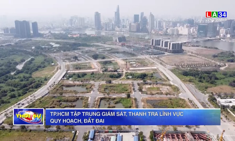 TP.HCM tập trung giám sát, thanh tra lĩnh vực quy hoạch, đất đai