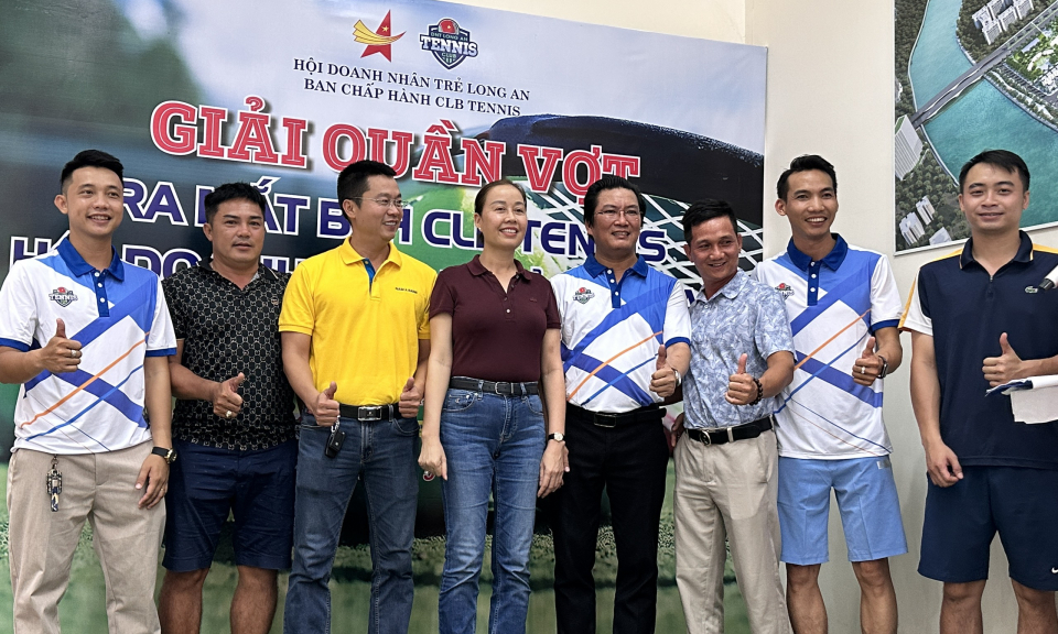 Ra mắt Ban Chấp hành Câu lạc bộ Tennis Hội Doanh nhân trẻ Long An