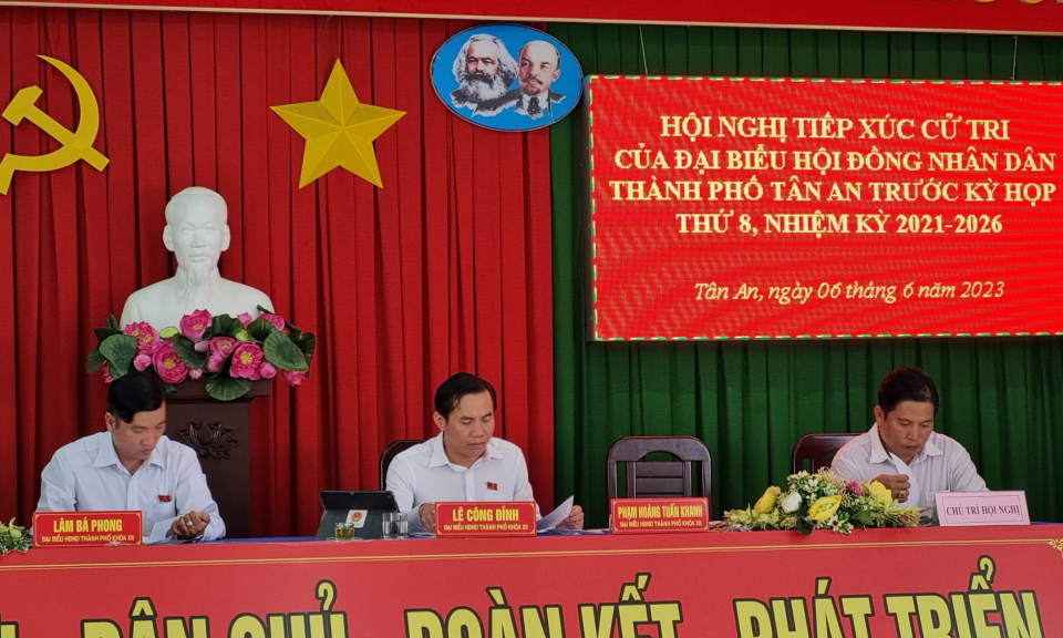 HĐND thành phố Tân An tiếp xúc cử tri trước kỳ họp thứ 8, nhiệm kỳ 2021 - 2026