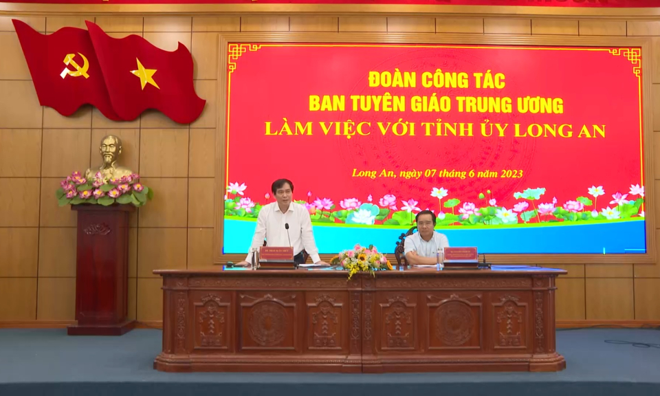 Ban Tuyên giáo Trung ương làm việc với Tỉnh ủy Long An