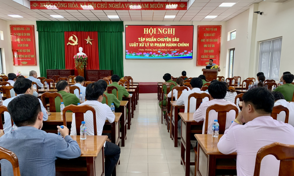 Châu Thành bồi dưỡng nghiệp vụ xử lý vi phạm hành chính cho cán bộ, công chức