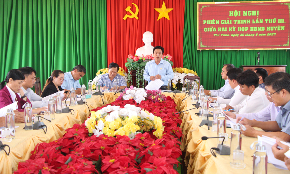 Thủ Thừa phiên giải trình lần thứ III giữa hai kỳ họp Hội đồng Nhân dân huyện