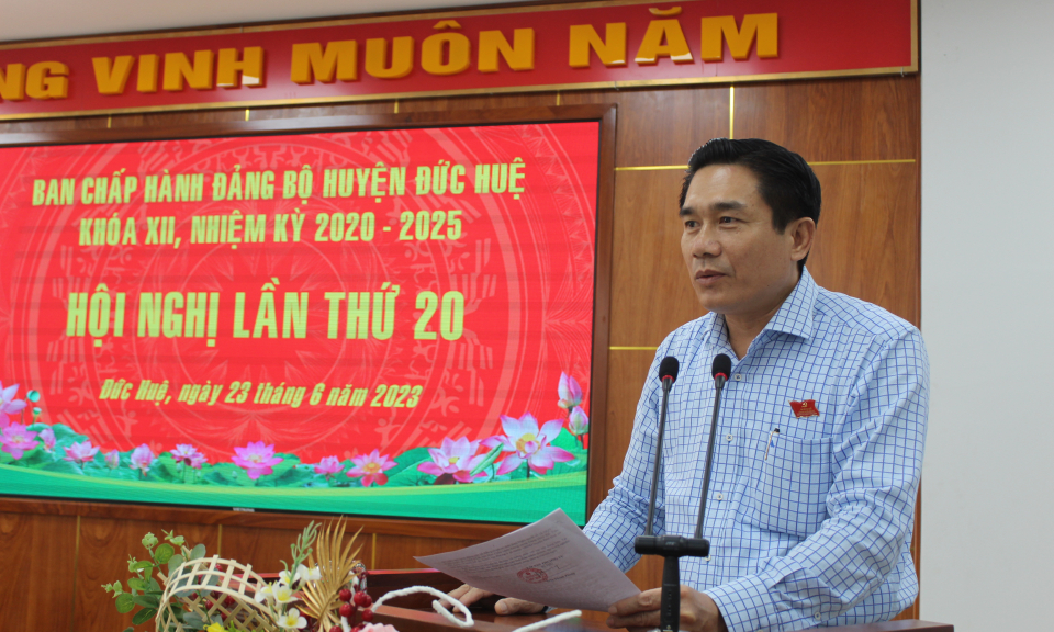 Đức Huệ tổ chức Hội nghị Huyện ủy lần thứ 20 