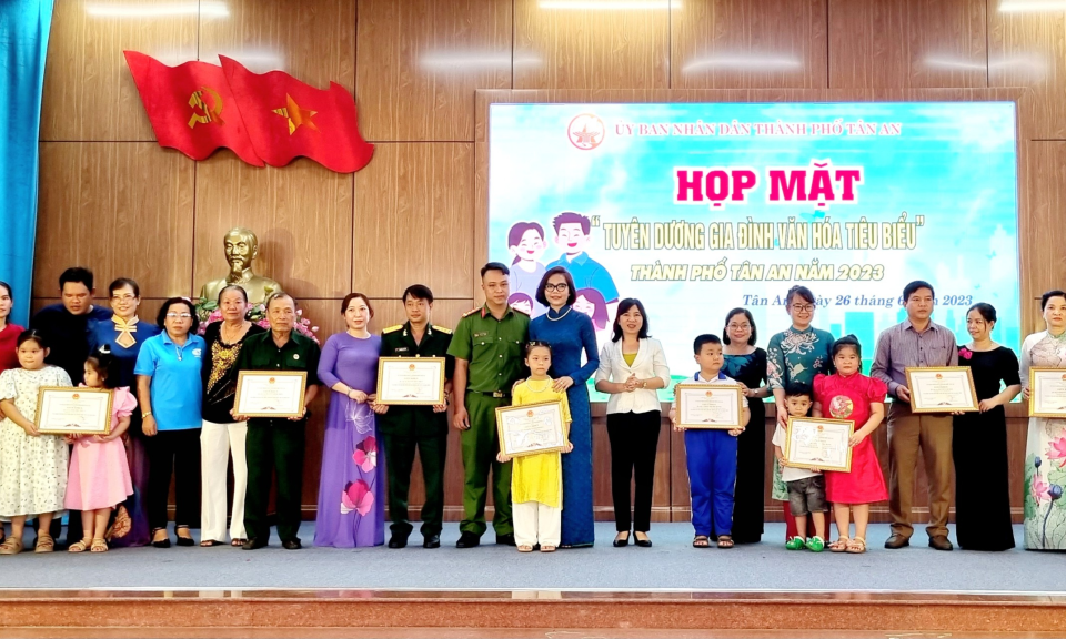 Thành phố Tân An: Hội thi “Gia đình Văn hóa tiêu biểu” và Họp mặt tuyên dương Gia đình văn hóa tiêu biểu năm 2023