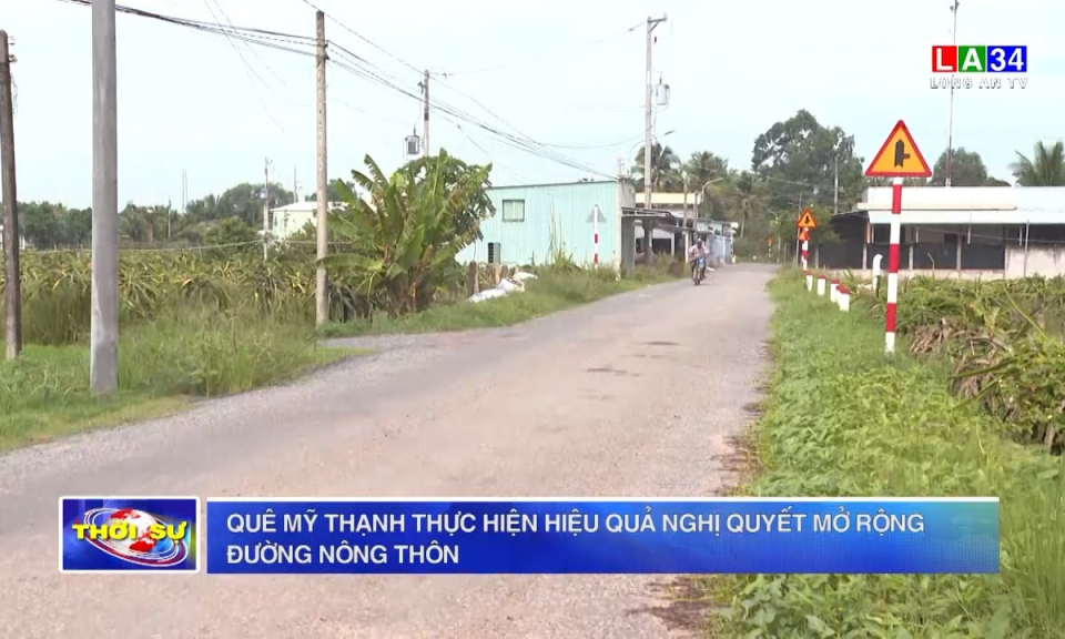 Quê Mỹ Thạnh thực hiện hiệu quả Nghị quyết mở rộng đường nông thôn