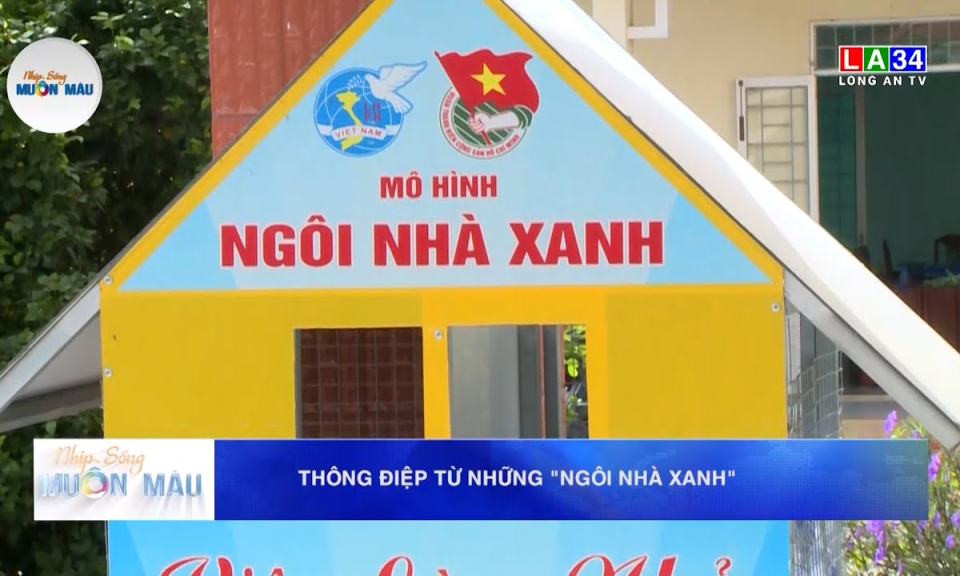 Thông điệp từ những "Ngôi nhà xanh"