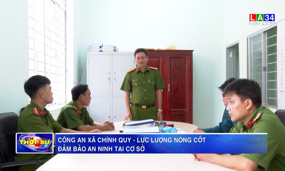 Công an xã chính quy - Lực lượng nòng cốt đảm bảo an ninh tại cơ sở