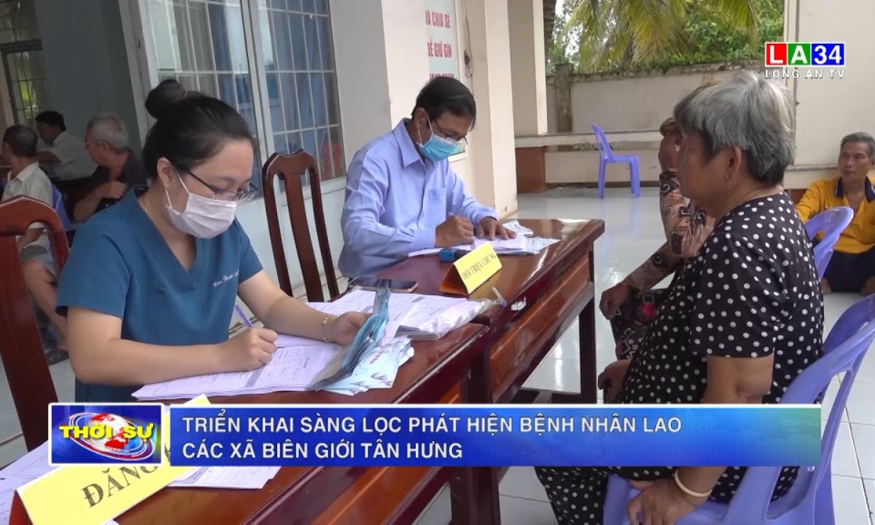 Triển khai sàng lọc phát hiện bệnh nhân lao các xã biên giới Tân Hưng