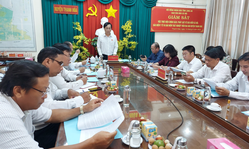 Hội đồng Nhân dân tỉnh giám sát về các loại bảo hiểm xã hội, y tế, thất nghiệp tại huyện Thạnh Hóa