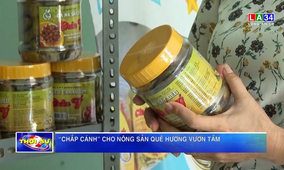 “Chắp cánh” cho nông sản quê hương vươn tầm