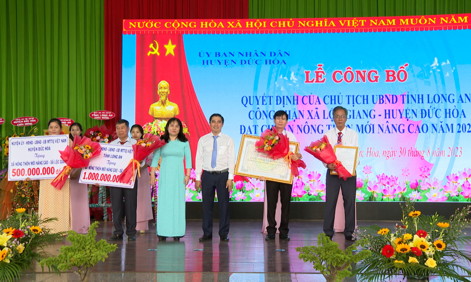 Xã Lộc Giang, huyện Đức Hòa được công nhận xã đạt chuẩn nông thôn mới nâng cao