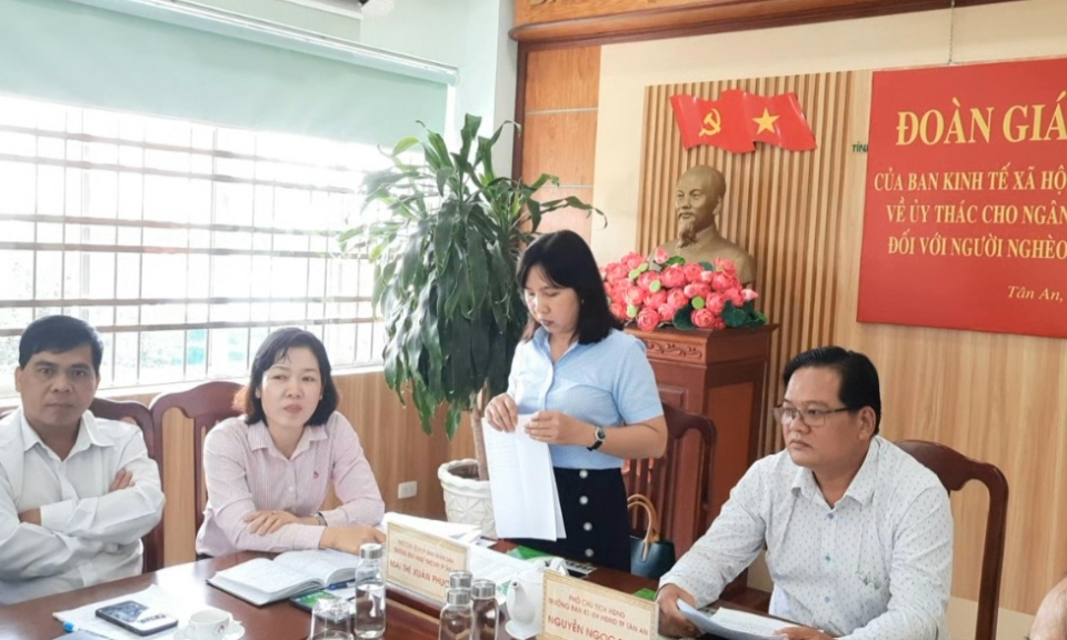 Ban Kinh tế - Xã hội HĐND thành phố Tân An giám sát cho vay đối với hộ nghèo và các đối tượng chính sách khác từ nguồn vốn ngân sách uỷ thác cho Ngân hàng Chính sách xã hội 