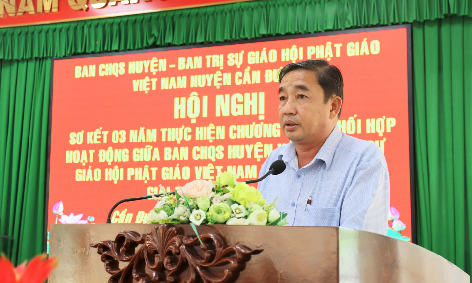 Cần Đước sơ kết 03 năm thực hiện chương trình phối hợp hoạt động giữa Ban CHQS huyện với Ban Trị sự GHPGVN huyện
