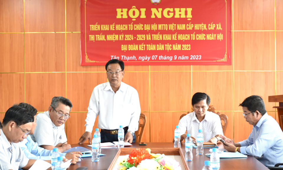 Tân Thạnh triển khai Kế hoạch tổ chức Đại hội Mặt trận Tổ quốc Việt Nam các cấp huyện nhiệm kỳ 2024 - 2029