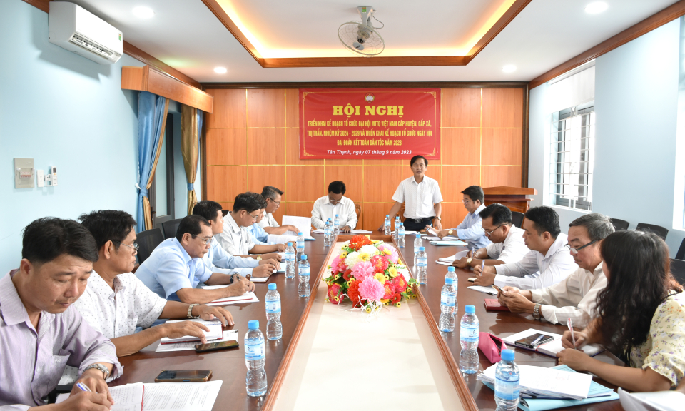 Tân Thạnh triển khai Kế hoạch tổ chức Đại hội Mặt trận Tổ quốc các cấp huyện nhiệm kỳ 2024 - 2029