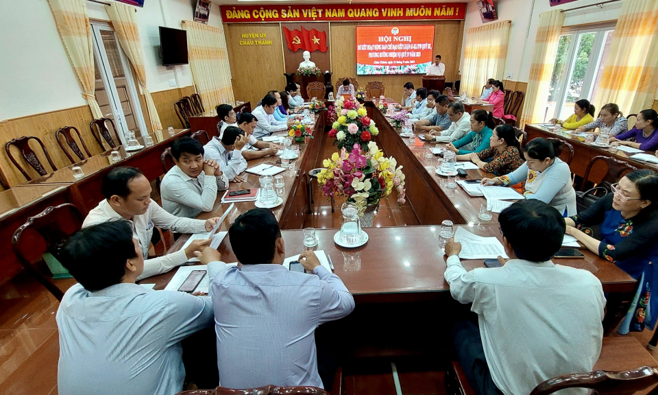 Huyện Châu Thành hội nghị sơ kết thực hiện kết luận số 61-KL/TW quý III/2023