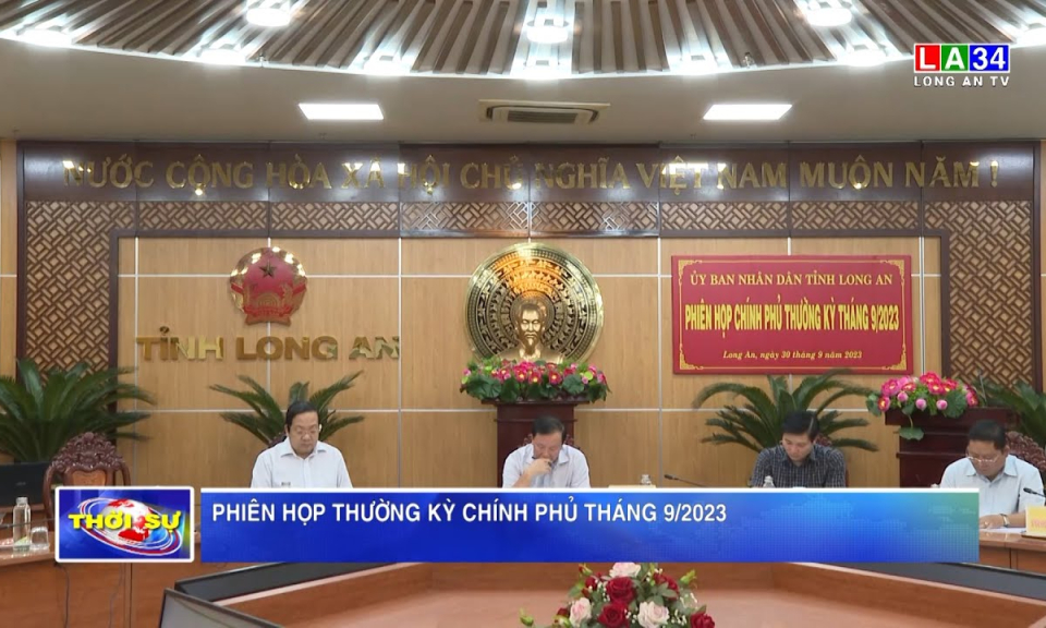 Phiên họp thường kỳ Chính phủ tháng 9/2023