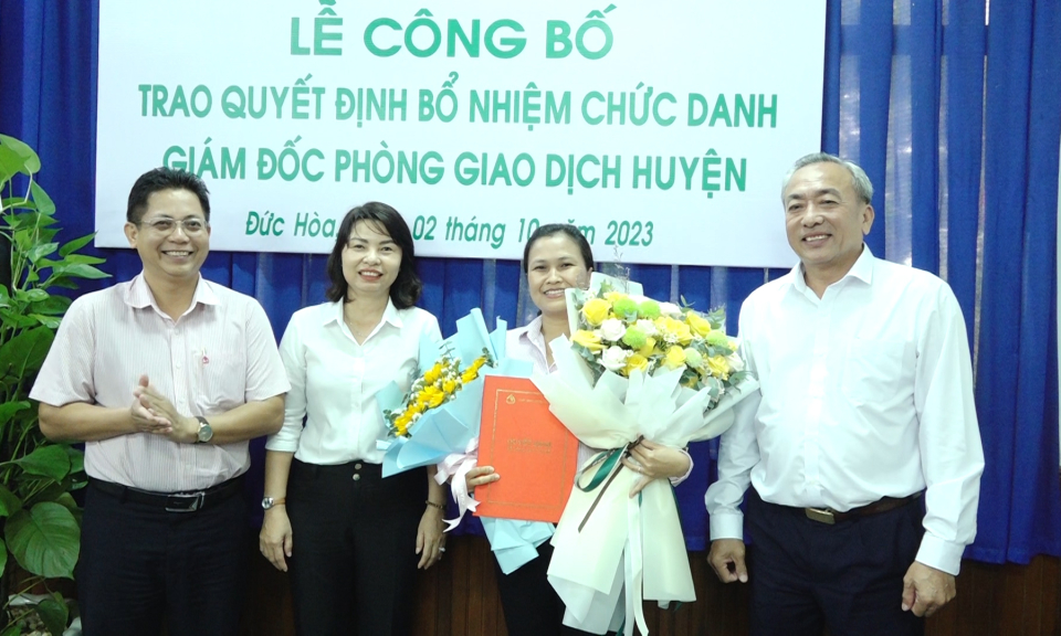 Bổ nhiệm Giám đốc Phòng Giao dịch Ngân hàng Chính sách xã hội huyện Đức Hòa