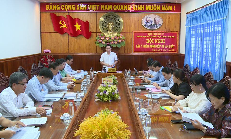Đoàn ĐBQH tỉnh Long An tổ chức lấy ý kiến đóng góp 03 dự án Luật