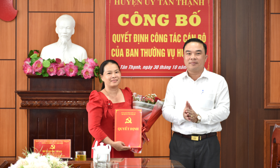 Huyện ủy Tân Thạnh bổ nhiệm chức vụ Phó Trưởng Ban Tổ chức 