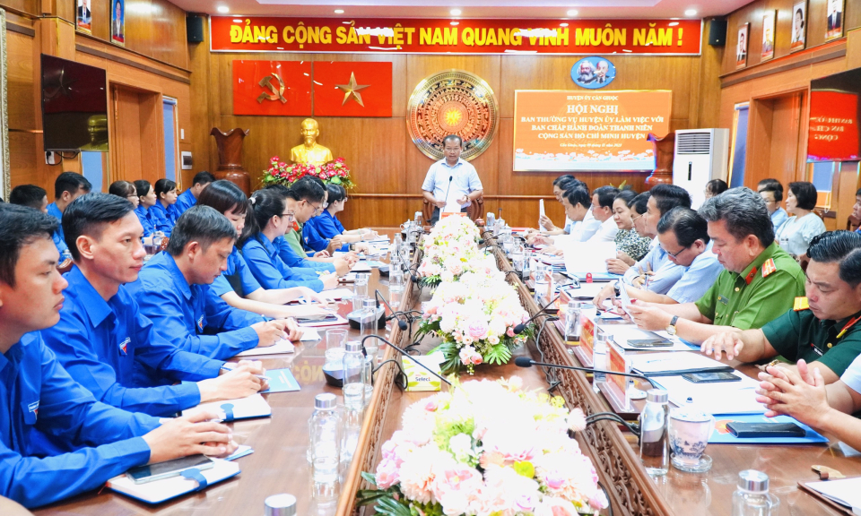 Cần Giuộc: Ban Thường vụ Huyện ủy làm việc với BCH Đoàn thanh niên 